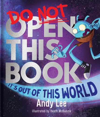 Do Not Open This Book It's Out of This World (Hardcover)