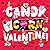 Candy Corn Valentine! (A Candy Corny Story)