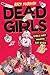 Dead Girls by Beck Kubrick Dead Girls by Beck Kubrick