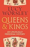 Queens and Kings:...