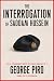 The Interrogation of Saddam Hussein by George Piro
