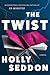The Twist: A Novel