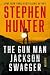 The Gun Man Jackson Swagger: A Western