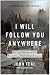 I Will Follow You Anywhere: The True Story of the 9/11 Responders Who Took On Congress