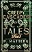 Creepy Cascades of Tales Pa...