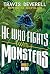 He Who Fights With Monsters, Book 3: Hero