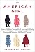 An American Girl: How a Bil...