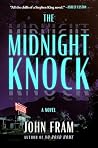 The Midnight Knock: A Novel The Midnight Knock: A Novel
