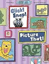 Click! Snap! Picture That!