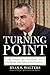 Turning Point by Ryan S. Walters