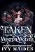 Taken by the Winter Wolves by Ivy Maiden