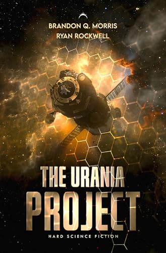 The Urania Project: Hard Science Fiction (Kindle Edition)