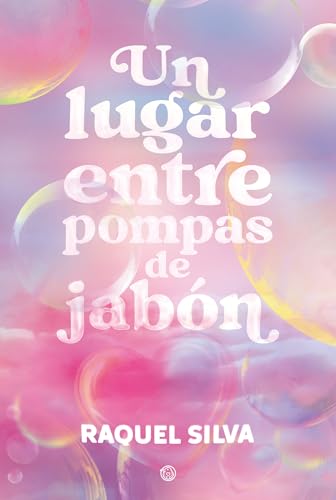 Un lugar entre pompas de jabón (Paperback)