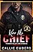 Kiss Me Chief: Eine Small-Town Second-Chance-Feuerwehrromanze (Thunder Valley Fire & Rescue: Deutsche Ausgabe 2) (German Edition)