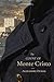 The Count of Monte Cristo: The Complete Unabridged Edition: A New Translation — All 117 Chapters in Four Volumes