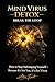 MIND VIRUS DETOX - Break th...
