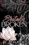Brutally Broken