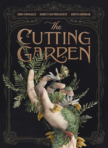 The Cutting Garden: A Graphic Novel (Hardcover)