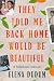 They Told Me Back Home Would Be Beautiful: A Palestinian Memoir