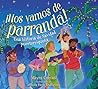 ¡Nos vamos de parranda! (We're Going on a Parranda!): Una historia de Navidad puertorriqueña (Spanish Edition)