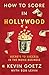 How to Score in Hollywood: ...