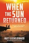 When the Sun Retu...