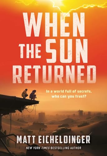 When the Sun Returned (When the Rain Came, #2)