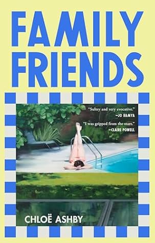 Family Friends: A Novel