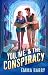 You, Me, & the Conspiracy
