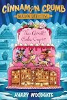 The Great Cake Caper by Harry Woodgate The Great Cake Caper by Harry Woodgate