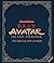Avatar: The Last Airbender: The Official Pop-Up Book