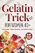 The Gelatin Trick for Women...