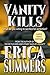 Vanity Kills: A Novel (LARGE PRINT EDITION)