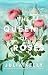 The Queen of Roses by Julia Kelly