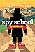 Spy School Goes East