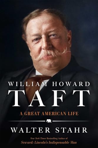 William Howard Taft: A Great American Life (Hardcover)