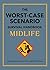 The Worst-Case Scenario Sur...
