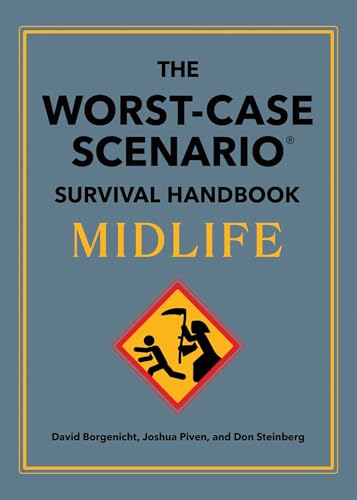 The Worst-Case Scenario Survival Handbook: Midlife (Hardcover)