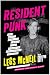 Resident Punk: How I Smoked...