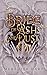 Bride of Ash & Dust: A prin...