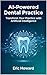AI-Powered Dental Practice:...