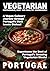 VEGETARIAN PORTUGAL: Experi...