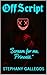 Off Script: A Dark Masked Men Romance