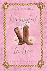 Wrangled In Love