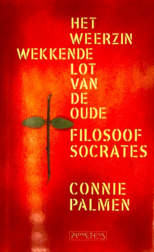 Het weerzinwekkende lot van de oude filosoof Socrates (Paperback)