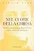 Nel cuore della Chiesa by Victor Sion