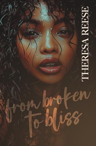 From Broken to Bliss: A New York Love Story (Kindle Edition)
