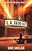LA Fade-Out by Dave Sinclair