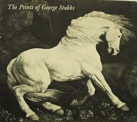 The Prints of George Stubbs (Paul Mellon Foundation)