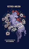Ein Zuhause für Dom